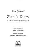 Zlata's Diary: A Child's Life in Sarajevo by Zlata Filipović book cover
