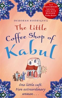 The Little Coffee Shop of Kabul by Deborah Rodriguez book cover