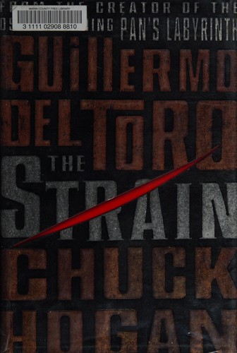 The Strain by Guillermo del Toro, Chuck Hogan book cover