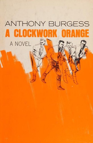 A Clockwork Orange by Anthony Burgess book cover