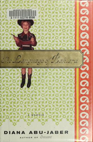 The Language of Baklava by Diana Abu-Jaber book cover