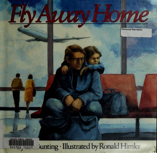 Fly Away Home by Eve Bunting book cover