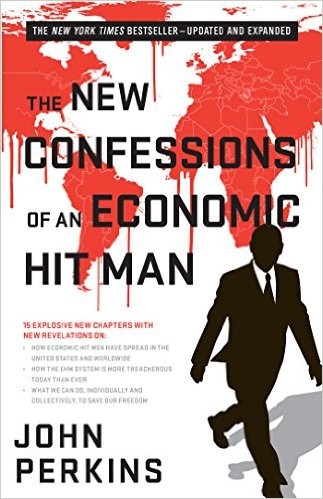 The New Confessions of an Economic Hitman by John Perkins book cover