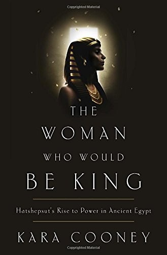 The Woman Who Would Be King: The Unauthorized Biography of the Queen of England by Kara Cooney book cover