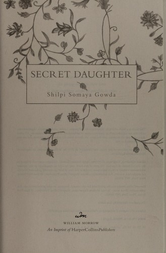 Secret Daughter by Shilpi Somaya Gowda book cover