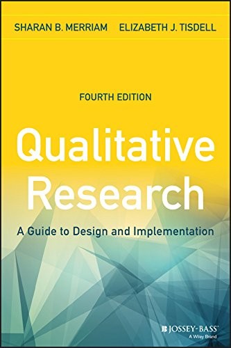 Qualitative Research: A Guide to Design and Implementation by Sharan B. Merriam, Elizabeth J. Tisdell book cover