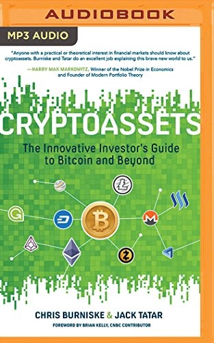 Cryptoassets: The Innovative Investor's Guide to Bitcoin and Beyond by Chris Burniske and Jack Tatar book cover