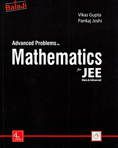 Advanced Problems in Mathematics by Vikas Gupta and Pankaj Joshi (Author), Pankaj Joshi book cover