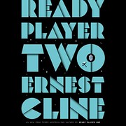 Ready Player Two by Ernest Cline book cover