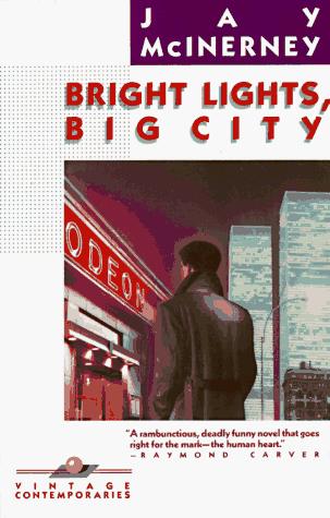 Bright Lights, Big City by Jay McInerney book cover