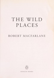 The wild places by Robert Macfarlane book cover