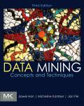 Data Mining: Concepts and Techniques by Jiawei Han, Micheline Kamber, and Jian Pei book cover