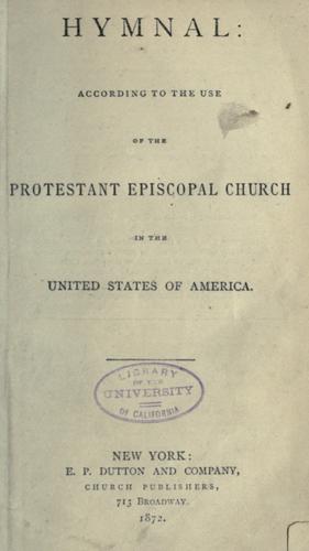 The Hymnal: A Collection of Hymns for Public Worship by Episcopal Church book cover