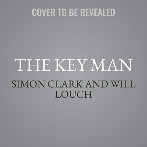 The Key Man: The Man Who Sued the Crown by Simon Clark and Lorna McDonald book cover