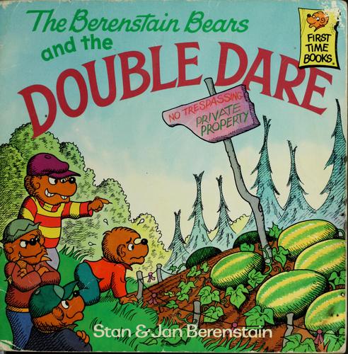 The Berenstain Bears and the Double Dare by Stan Berenstain, Jan Berenstain book cover