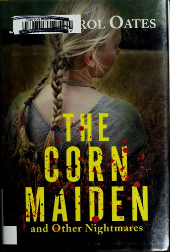 The Corn Maiden and Other Nightmares by Joyce Carol Oates book cover