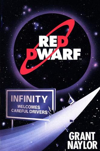 Red Dwarf: Infinity Welcomes Careful Drivers by Grant Naylor book cover