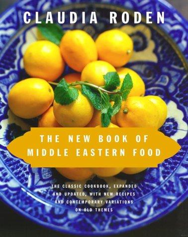 The New Book of Middle Eastern Food by Claudia Roden book cover