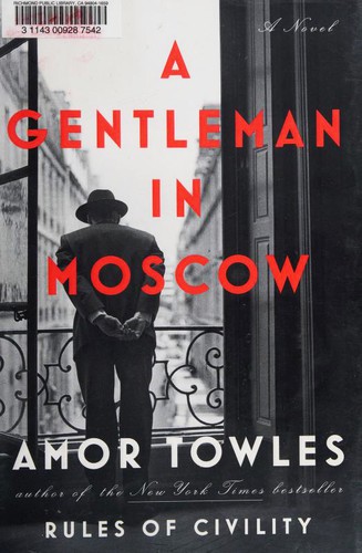 A Gentleman in Moscow by Amor Towles book cover