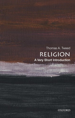 Religion: A Very Short Introduction by Thomas A. Tweed book cover