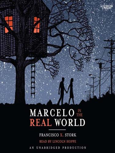 Marcelo in the Real World by Francisco X. Stork book cover
