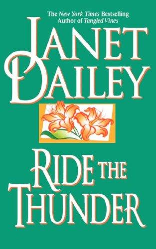 Ride the Thunder: A Coast-to-Coast Ride to the Heart of the Hells Angels by Janet Dailey book cover