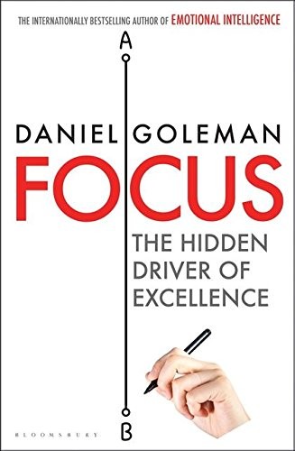 The Focused Leader: How to Lead with Clarity and Focus by Daniel Goleman book cover
