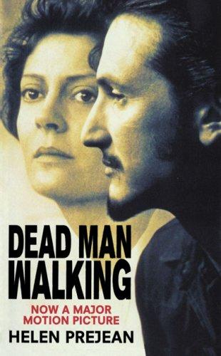 Dead Man Walking: An Eyewitness Account of the Death Penalty in the United States by Sister Helen Prejean book cover