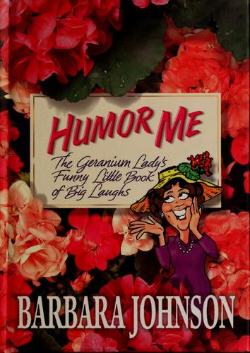 Humor Me: An Anthology of Funny Contemporary Stories by Barbara Johnson book cover