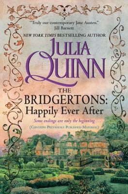 The Bridgertons: Happily Ever After by Julia Quinn book cover