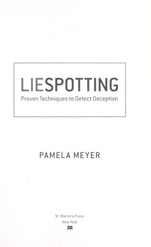 Liespotting: Proven Techniques to Detect Deception by Pamela Meyer book cover