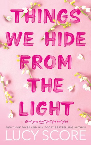 The Things We Hide from the Light by Lucy Score book cover