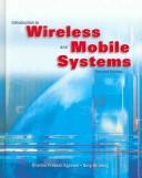Introduction to Wireless and Mobile Systems by D. P. Agrawal, Dharma P. Agrawal, Qing-An Zeng book cover