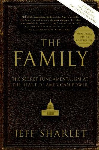 The Family: The Secret Fundamentalism at the Heart of American Power by Jeff Sharlet book cover