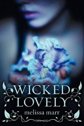 Wicked Lovely by Melissa Marr book cover