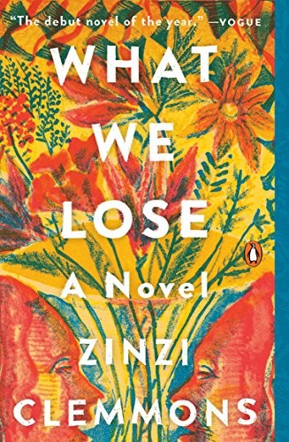 What We Lose by Zinzi Clemmons book cover