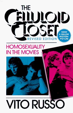 The Celluloid Closet: Homosexuality in the Movies by Vito Russo book cover