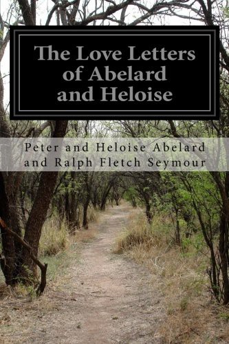 The Love Letters of Abelard and Heloise by Peter Abelard and Heloise book cover