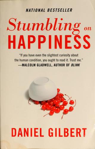 Stumbling on Happiness by Daniel Gilbert book cover