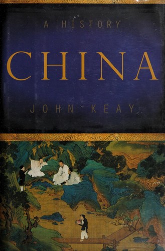 China: A History by John Keay book cover