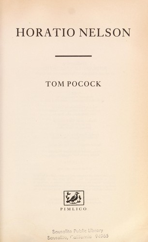 Horatio Nelson: A Biography by Tom Pocock book cover