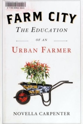 Farm City: The Education of an Urban Farmer by Novella Carpenter book cover