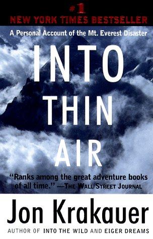 Into Thin Air: A Personal Account of the Mt. Everest Disaster by Jon Krakauer book cover