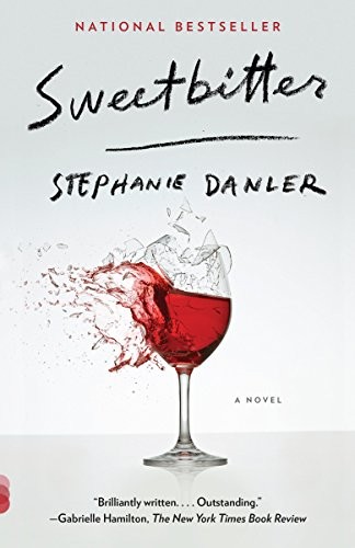 Sweet Bitter by Stephanie Danler book cover