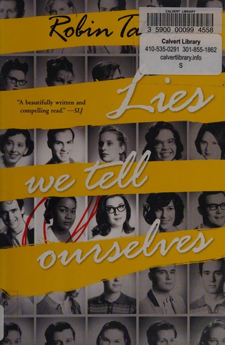 Lies We Tell Ourselves by Robin Talley book cover
