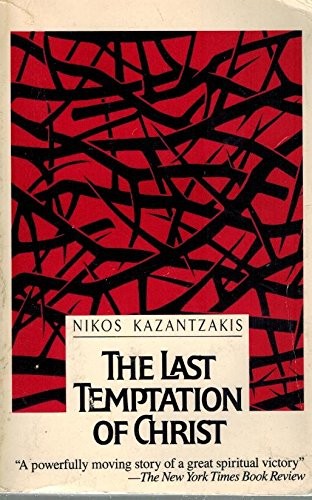 The Last Temptation of Christ by Nikos Kazantzakis book cover