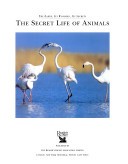 The Secret Life of Animals: How They Feel and Think by Reader's Digest Association book cover