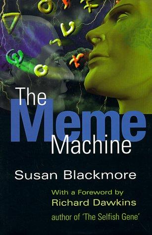 The Meme Machine by Susan Blackmore book cover