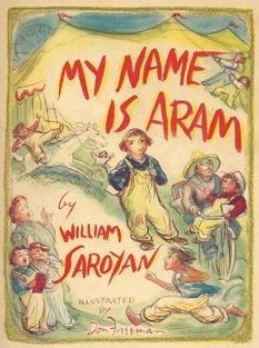 My Name Is Aram by William Saroyan book cover