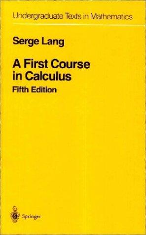 A First Course in Calculus by Serge Lang book cover